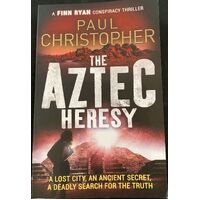 The Aztec Heresy