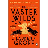 The Vaster Wilds