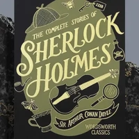 The Complete Stories of Sherlock Holmes