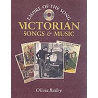 Empire Of The Song - Victorian Songs And Music