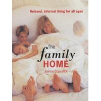 The Family Home - Relaxed, Informal Living For All Ages
