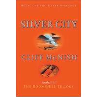 The Silver City  (Book 2 The Silver Sequence)