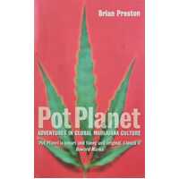 Pot Planet - Adventures in global marijuana culture