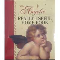 The Angelic - Really Useful Home Book