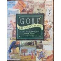 GOLF: The Golden Years - A Pictorial Anthology