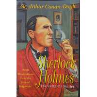 Sherlock Holmes: The Complete Stories