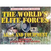 The World's Elite Forces Arms and Equipment