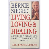 Living, Loving and Healing