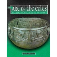 The Art Of The Celts - Origins, History, Culture