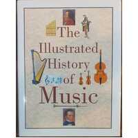The Illustrated History Of Music