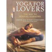 Yoga for Lovers: The Way of Sensual Harmony
