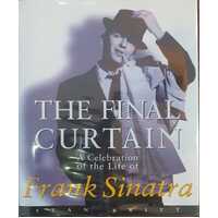 The Final Curtain: A Celebration Of The Life Of Frank Sinatra