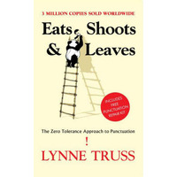 Eats, Shoots and Leaves: A Zero Tolerance Approach to Punctuation