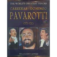 The World's Greatest Tenors: Carreras, Domingo, Pavarotti