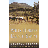 Wild Horses Don'T Swim