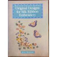 Original Designs For Silk Ribbon Embroidery