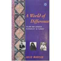 A World of Difference - Islam and Gender Hierachy in