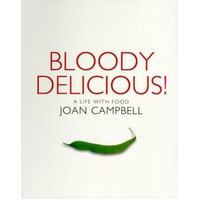 Bloody Delicious - A Life with Food