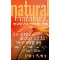 Natural Therapies To Boost The Mood And Mind