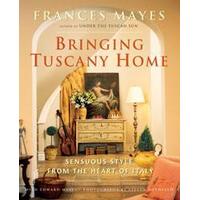 Bringing Tuscany Home