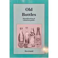 Old Bottles Identification and Valuation Guide