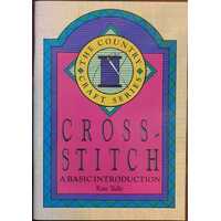 Cross Stitch: The Country Craft Series
