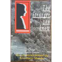 The Stranger You Know: The Mysteries Behind The Kim Barry Murder Case
