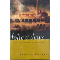 Folie A Deux William And Caroline Dexter