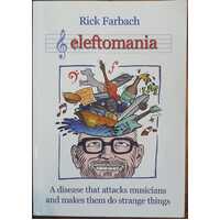 Cleftomania - A Disease That Attacks Musicians And Makes Them Do Strange Things