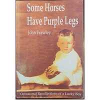 Some Horses Have Purple Legs