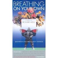 Breathing On Your Own - Quotations For Independent Thinkers