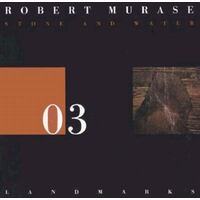 Robert Murase - Stone And Water