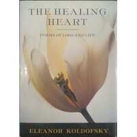 Healing Heart - Poems Of Loss And Life