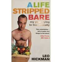 A Life Striped Bare. My year trying to live ethically