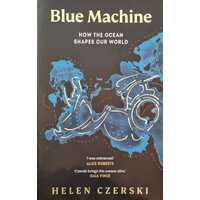 Blue Machine - How The Ocean Shapes Our World