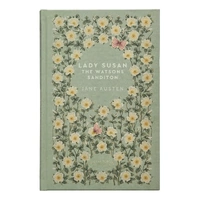Lady Susan/The Watsons/Sanditon