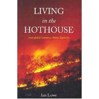 Living In The Hothouse