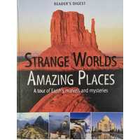 Strange Worlds Amazing Places