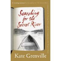 Searching for the Secret River: A Writing Memoir