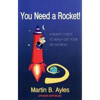You Need a Rocket!