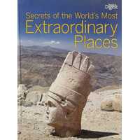Secrets of the World's Most Extraordinary Places