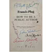 Francis Plug: How To Be A Public Author