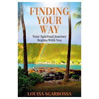 Finding Your Way - Your Spiritual Journey Begins With You