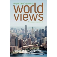 A Spectators Guide To World Views