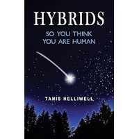 Hybrids: So you think you are Human