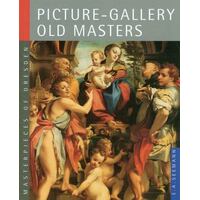 Picture-Gallery Old Masters - Masterpieces Of Dresden