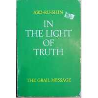 In the Light of Truth - The Grail Message