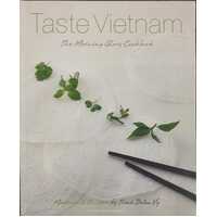 Taste Vietnam: The Morning Glory Cookbook