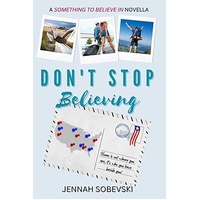 Don't Stop Believing (A Something to Believe in Novella)