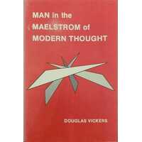 Man In The Maelstrom Of Modern Thought